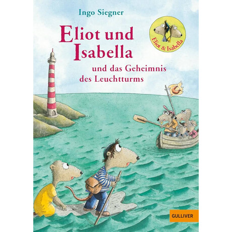 Eliot und Isabella und das Geheimnis des Leuchtturms