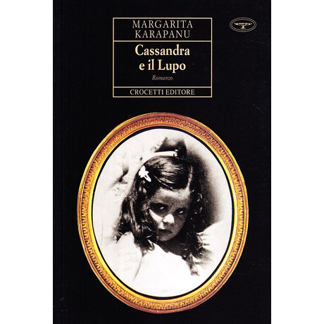 Cassandra e il Lupo (Romanzo)