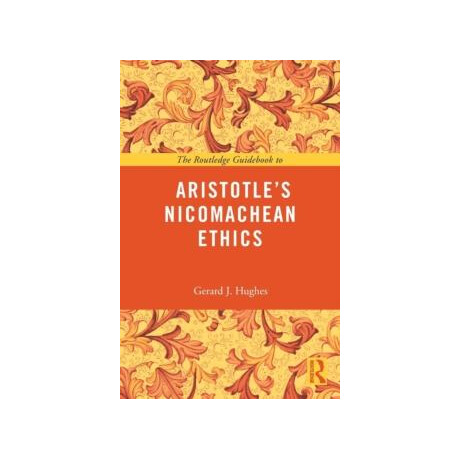 Routledge Guidebook to Aristotle's Nicomachean Ethics
