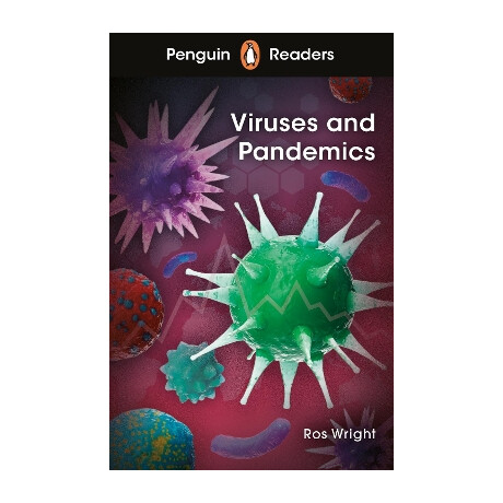 Penguin Readers Level 6: Viruses and Pandemics
