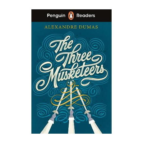 Penguin Readers Level 5: the Three Musketeers