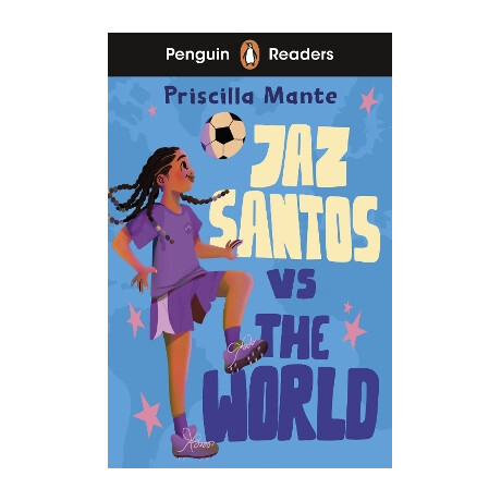Penguin Readers Level 3: jaz Santos vs. the World