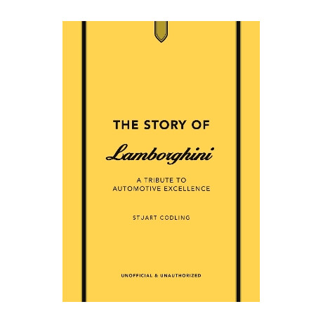 The Story of Lamborghini: a Tribute to Automotive Excellence