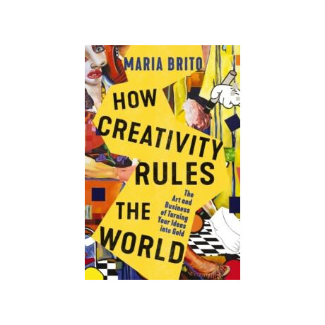 How Creativity Rules the World