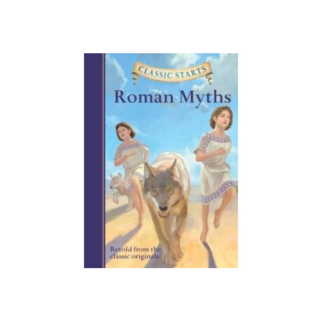 Classic Starts®: Roman Myths