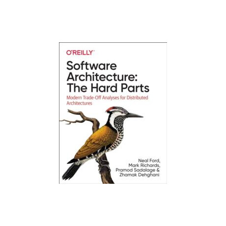 Software Architecture: the Hard Parts