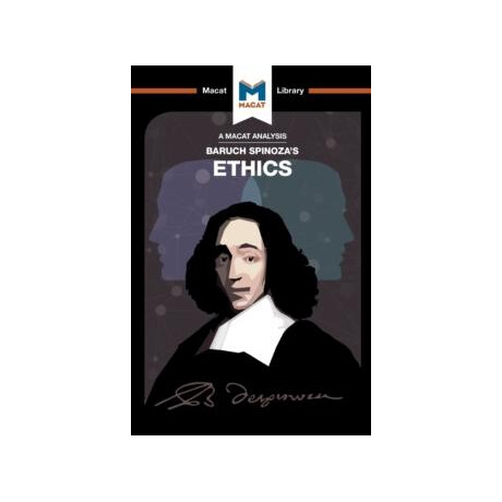 Analysis of Baruch Spinoza's Ethics