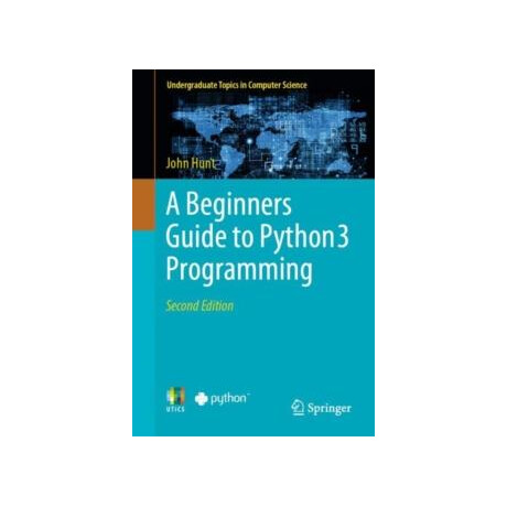 Beginners Guide to Python 3 Programming
