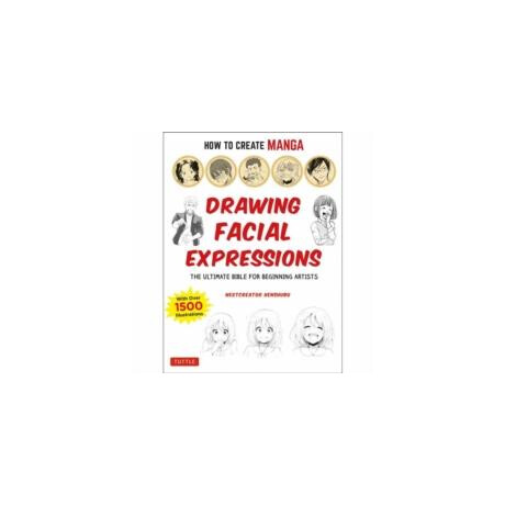 How to Create Manga: Drawing Facial Expressions