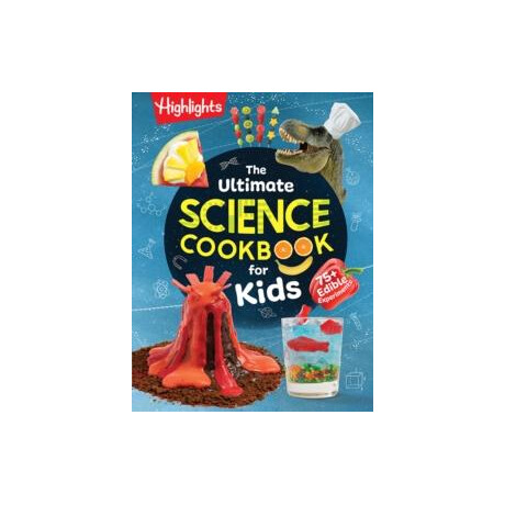 Ultimate Science Cookbook for Kids