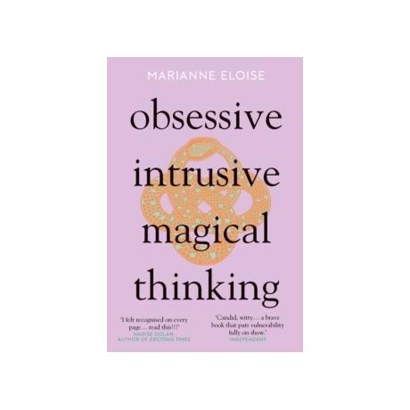 Obsessive, Intrusive, Magical Thinking