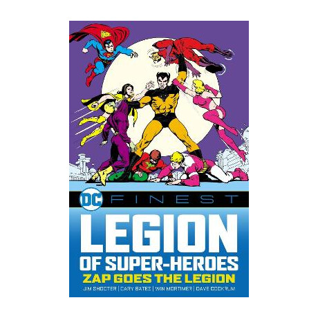 Dc Finest: Legion of Super-Heroes: zap Goes the Legion