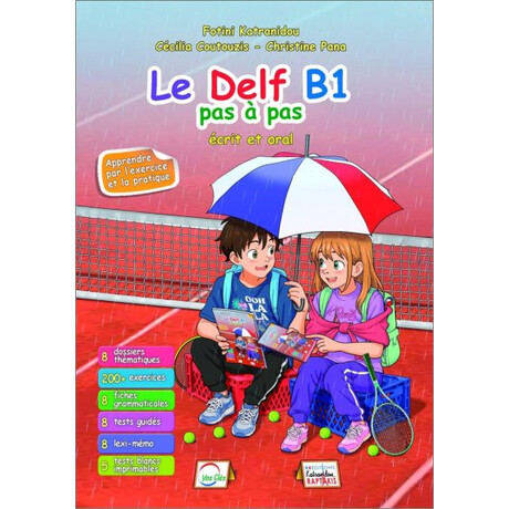 Le Delf b1 pas a pas Professeur Ecrit et Oral ed. 2025