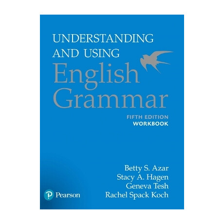 Understanding   Using English Grammar wb 5th ed