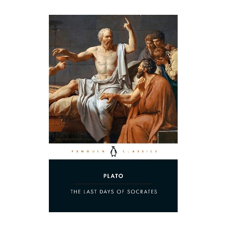 Penguin Classics : the Last Days of Socrates  pb