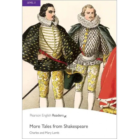 Pr 5: More Tales From Shakespeare (+ Digital Activities + Ebook) n/e