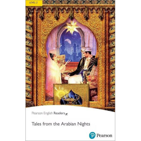 Pr 2: Tales From the Arabian Nights (+ Digital Activities + Ebook) n/e