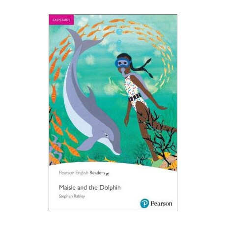 Pr Easystarts: Maisie and the Dolphin (+ Ebook + Audio) n/e