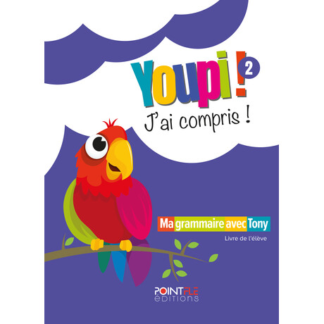 Youpi! jai Compris! 2 Livre Deleve