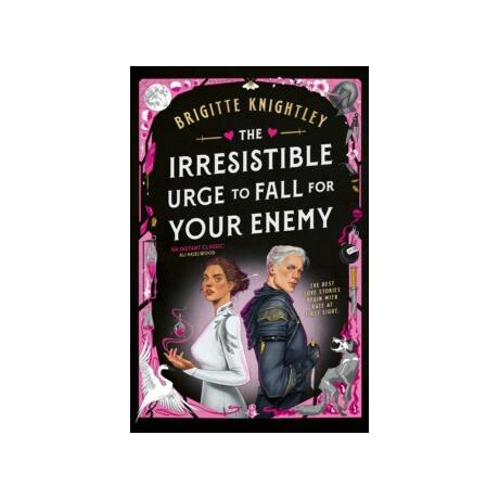 Irresistible Urge to Fall for Your Enemy