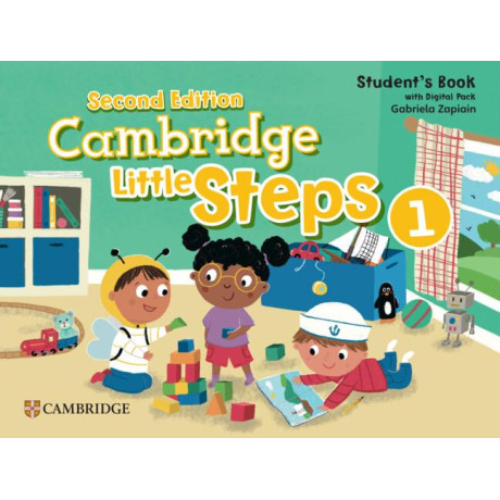 Cambridge Little Steps 1 sb (+ Digital Pack) 2nd ed Cambridge Little Steps 1 sb (+ Digital Pack) 2nd ed