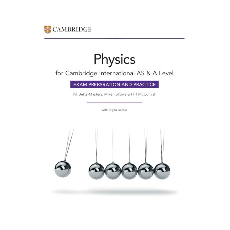 Cambridge International as   a Level Physics Exam Preparation and Practice With Digital Access (2 ye