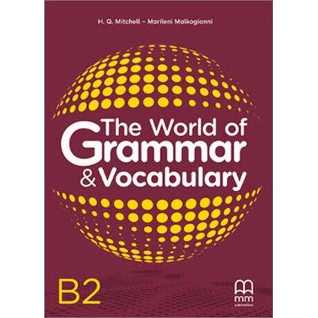 The World of Grammar   Vocabulary b2