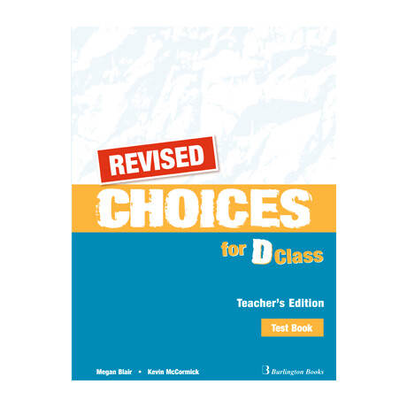 Choices for d Class Tchrs Test Revised