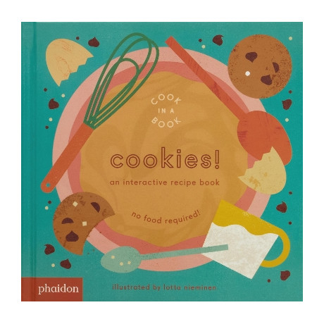 Cookies! : an Interactive Recipe Book