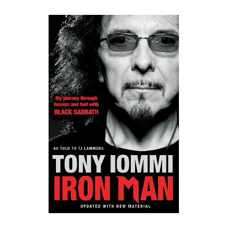 Iron Man: my Journey Through Heaven and Hell With Black Sabbath