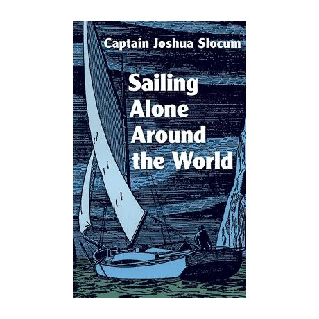 Sailing Alone Around the World pb