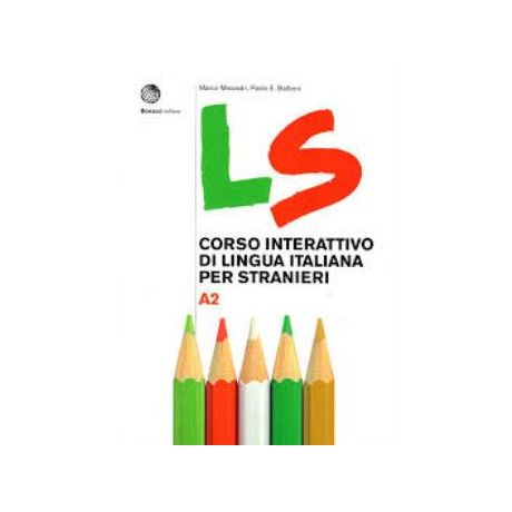 Ls Corso Interattivo di Lingua Italiana per Stranieri a2 Studente