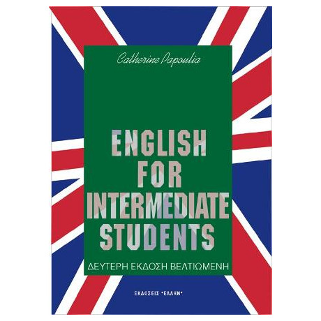 English for Intermidiate Students 2η Εκδοση English for Intermidiate Students 2η Εκδοση