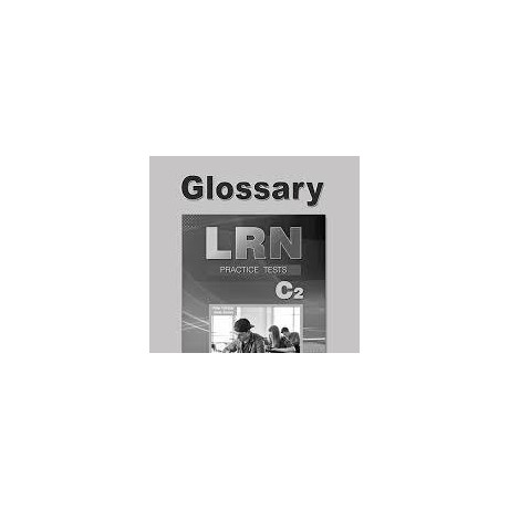 Lrn Practice Tests c2 Glossary sb