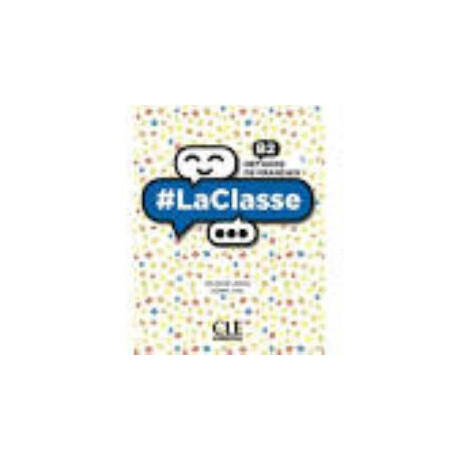 #La Classe b2 Super Pack (Methode + Cahier + Lexique)