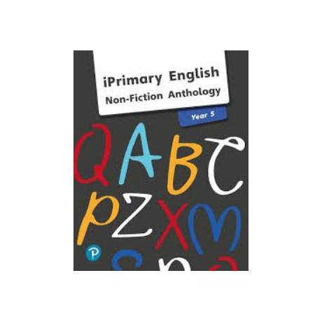 Iprimary English νον Fiction Anthology Year 5 Iprimary English νον Fiction Anthology Year 5
