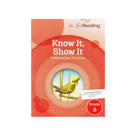 Into Reading Know it Show it Grade 6
