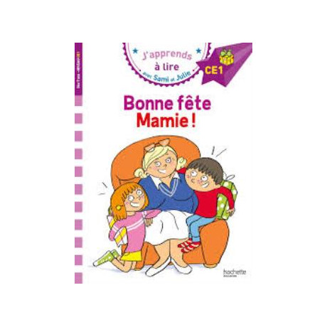 Japprends a Lire Avec Sami et Julie Bonne Fete Mamie! ce1