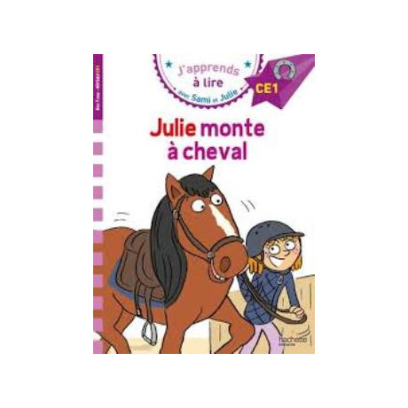 Japprends a Lire Avec Sami et Julie Julie Monte a Cheval ce1