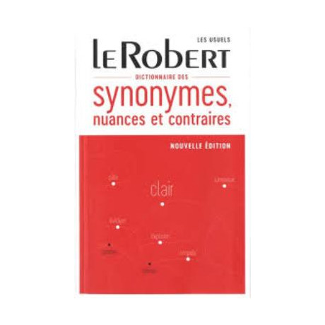 Dictionnaire de Synonymes, Nuances et Contraires n/e