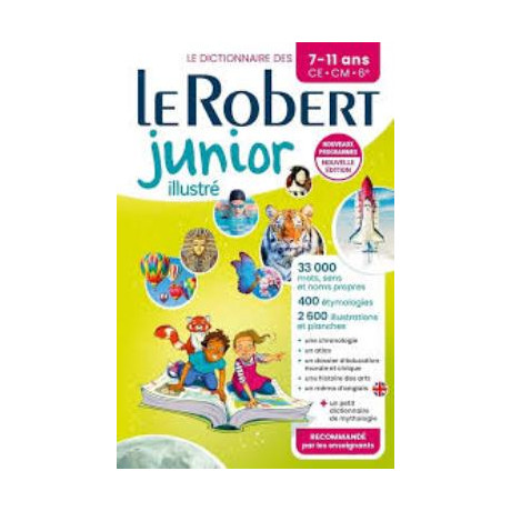 Le Robert Dictionnaire Junior Illustre 7/11 ans 2024