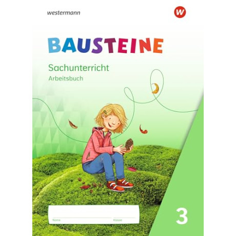 Bausteine Sachunterricht 3 Bausteine Sachunterricht 3