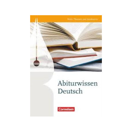 Abiturwissen Deutsch - Nachschlagewerk Abiturwissen Deutsch - Nachschlagewerk