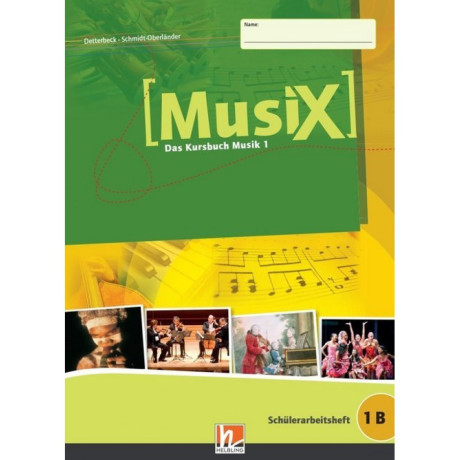 Musix Schulerarbeitsheft 1b