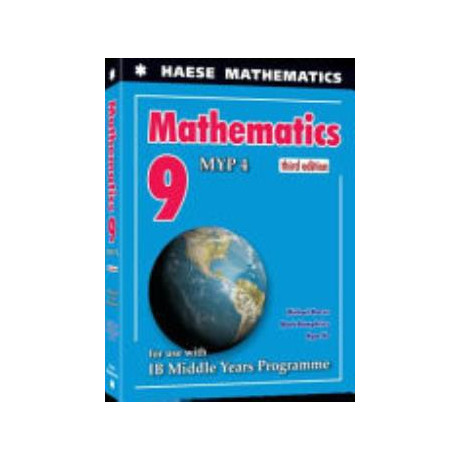 Haese Mathematics: Mathematics 9 - myp 4