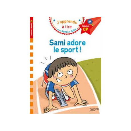 Japprends a Lire Avec Sami et Julie 1: Sami Adore le Sport! Debut de cp