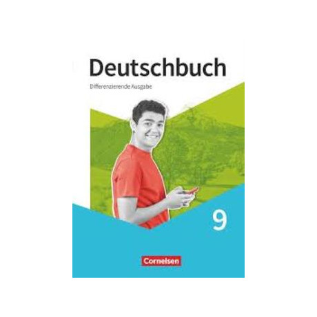 Deutschbuch: Sprach- und Lesebuch, Differenzierende Ausgabe 2020 9, Schuljahr Deutschbuch: Sprach- und Lesebuch, Differenzierende Ausgabe 2020 9, Schuljahr