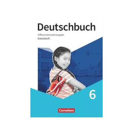 Deutschbuch: Arbeitsheft 6 mit Losungen, Differenzierende Ausgabe 2020 Deutschbuch: Arbeitsheft 6 mit Losungen, Differenzierende Ausgabe 2020