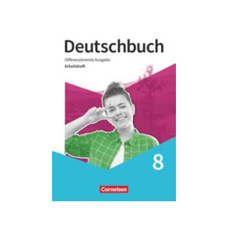 Deutschbuch: Arbeitsheft 8 mit Losungen, Differenzierende Ausgabe 2020 Deutschbuch: Arbeitsheft 8 mit Losungen, Differenzierende Ausgabe 2020