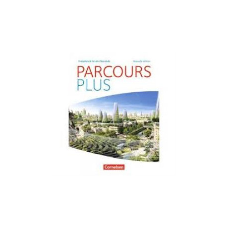 Parcours Plus - Nouvelle Edition: Lese- und Arbeitsbuch